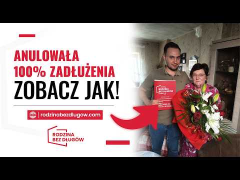 ANULOWAŁA 100 % DŁUGÓW HISTORIA ALINY RODZINA BEZ DŁUGÓW